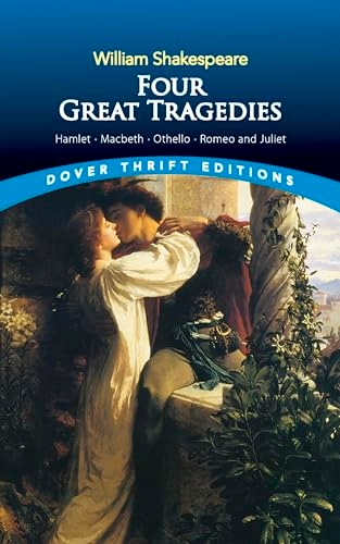 Four Great Tragedies: Hamlet, Macbeth, Othello, and Romeo and Juliet; William Shakespeare; 2005