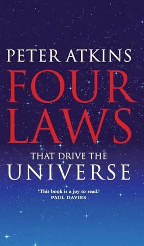 Four laws that drive the universe; P. W. Atkins; 2007