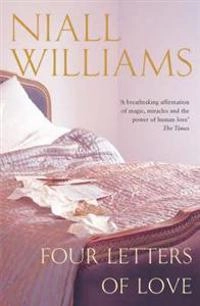 Four letters of love; Niall Williams; 1998