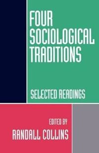 Four sociological traditions; Randall Collins; 1994