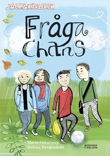 Fråga chans; Marie Oskarsson; 2011