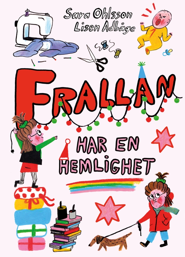 Frallan har en hemlighet; Sara Ohlsson; 2019