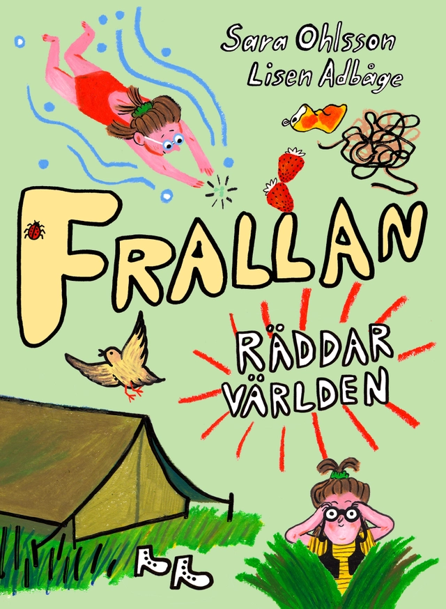 Frallan räddar världen; Sara Ohlsson; 2018