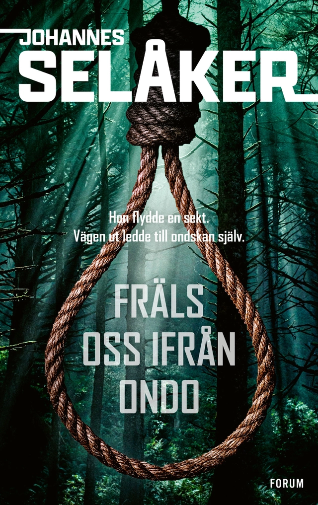 Fräls oss ifrån ondo; Johannes Selåker; 2023