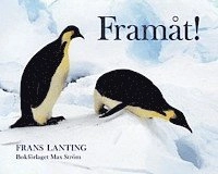 Framåt!; Frans Lanting; 2006