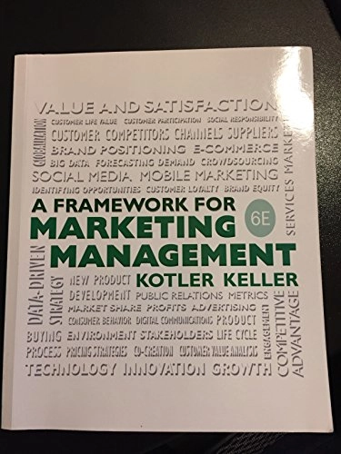 Framework for Marketing Management; Kotler Philip, Kevin Lane Keller; 2015