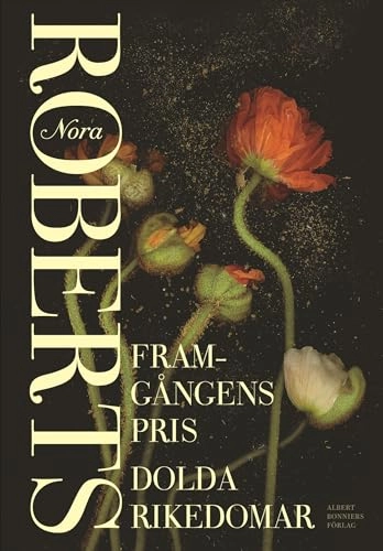 Framgångens pris/Dolda rikedomar; Nora Roberts; 2005