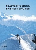 Framgångsrika entreprenörer; Mats Holm; 2009