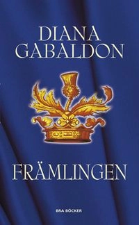 Främlingen; Diana Gabaldon; 2009