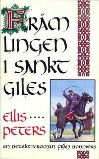 Främlingen i Sankt Giles; Ellis Peters; 1992