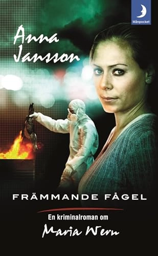Främmande fågel; Anna Jansson; 2008