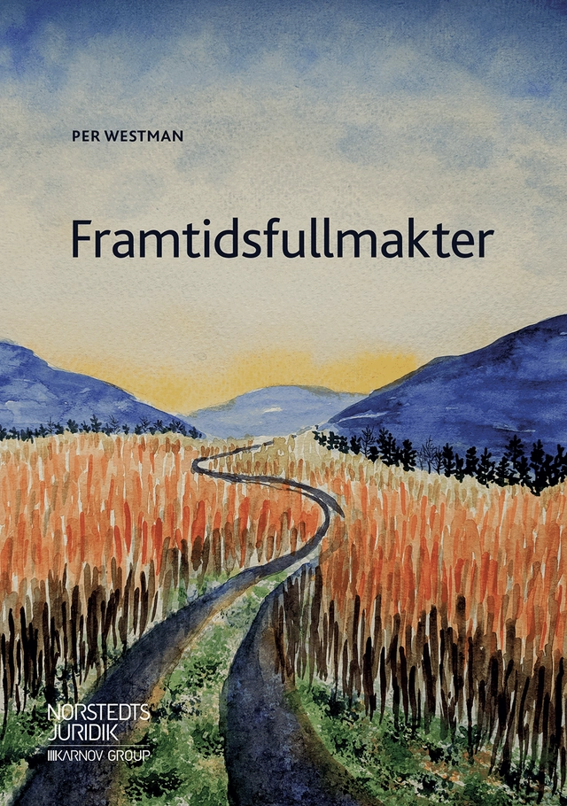 Framtidsfullmakter; Per Westman; 2019