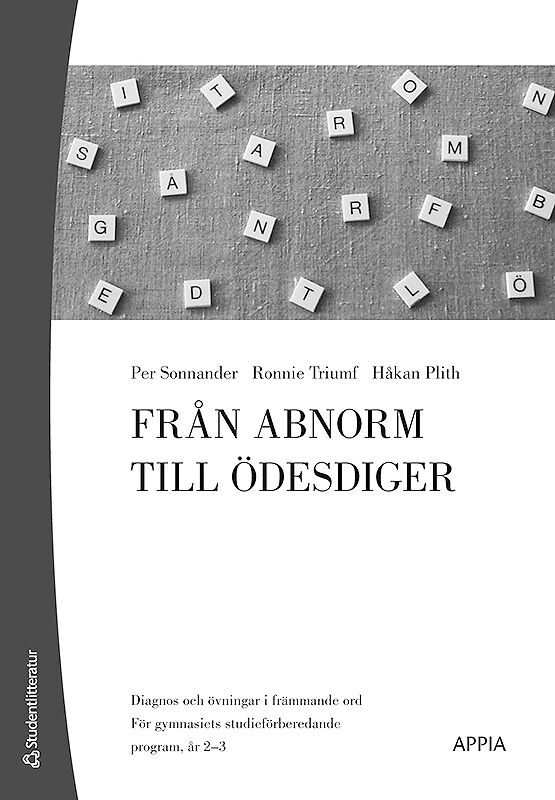 Från abnorm till ödesdiger (10-pack) - År 2 och 3 på gymnasiet; Per Sonnander, Ronnie Triumf, Håkan Plith; 2002