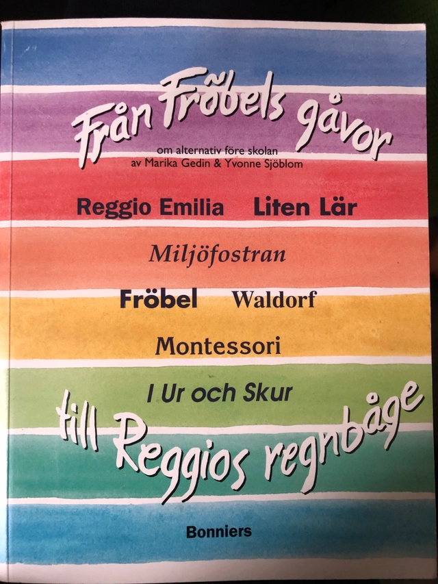 Från fröbels gåvor; Marika Gedin, Yvonne Sjöblom, Pekka Nervä; 1995