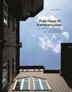 Från Haga till Hammarkullen : allmännyttans hus i Göteborg; Helena Lind; 2010