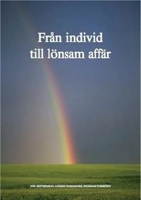 Från individ till lönsam affär; Pär Pettersson; 2006