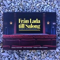 Från Lada till Salong - en guide till Gotlands biografer; Annika Marusarz, Anna Eriksson, Barbro Tryberg Boberg; 2018