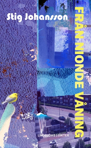 Från nionde våning; Stig Johansson; 2015