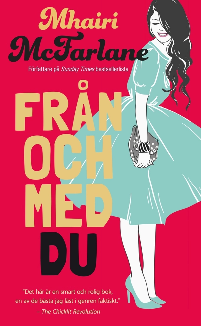 Från och med du; Mhairi McFarlane; 2016