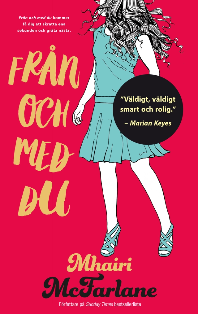 Från och med du; Mhairi McFarlane; 2015