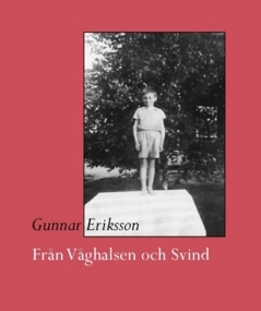 Från Våghalsen och Svind; Gunnar Eriksson; 2025