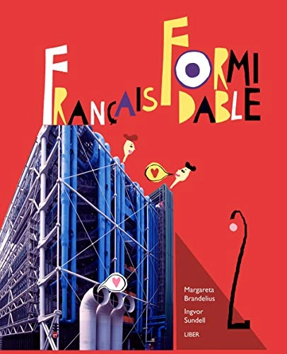 Français Formidable 2 Textbok med ljud-cd mp3; Margareta Brandelius, Ingvor Sundell; 2007