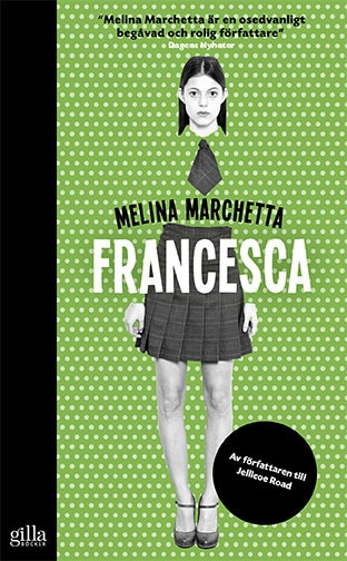 Francesca; Melina Marchetta; 2014