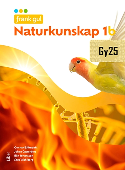 Frank Gul Naturkunskap nivå 1b; Gunnar Björndahl, Johan Castenfors, Sara Wahlberg, Elin Johansson; 2025