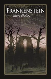 Frankenstein; Mary Wollstonecraft Shelley; 2015