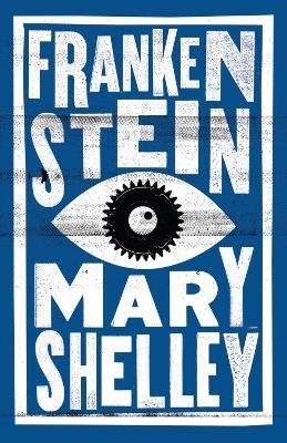 Frankenstein; Mary Shelley; 2014