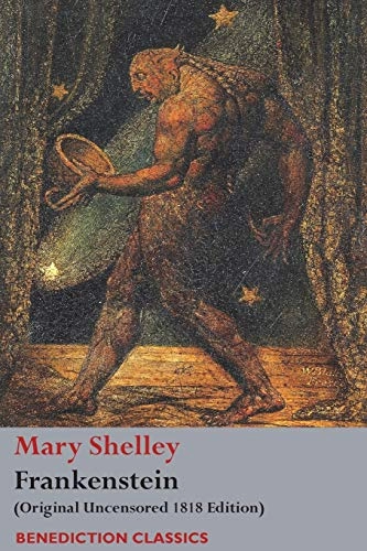 Frankenstein; or, The Modern Prometheus; Mary Wollstonecraft Shelley; 2017