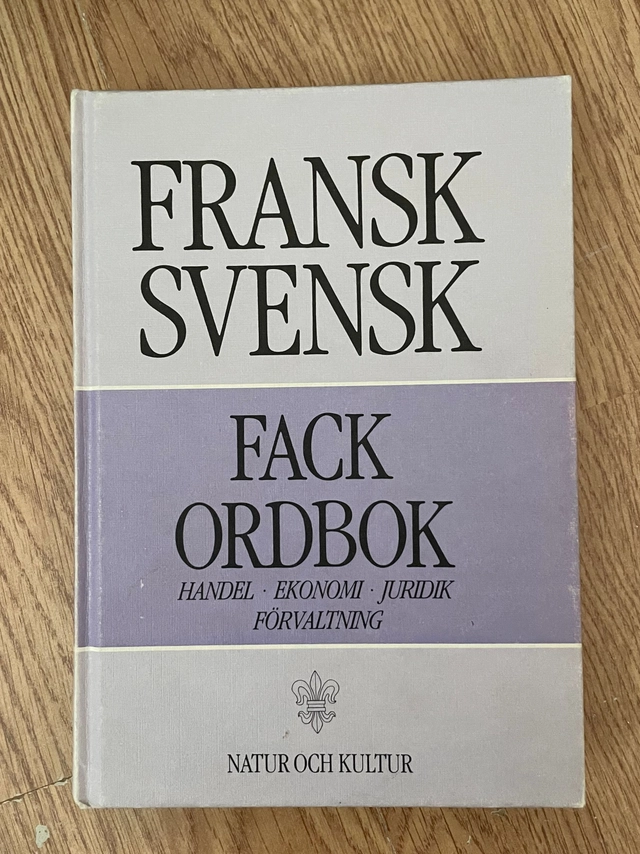 Fransk-svensk fackordbok; Ruth Lötmarker; 1986