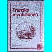 Franska revolutionen; Bengt Ankarloo; 1992