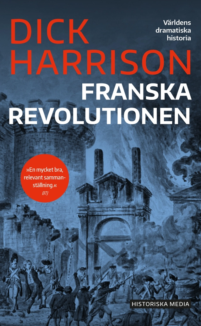 Franska revolutionen; Dick Harrison; 2022