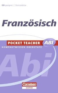 FranzösischPocket teacher AbiPocket-Teacher Abi : Kompaktwissen Oberstufe; Simone Lück-Hildebrandt