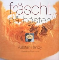 Fräscht på hösten; Alastair Hendy; 2000
