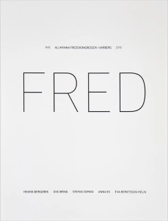 FRED - Allmänna fredskongressen i Varberg 1915/2015; Henrik Berggren, Ove Bring, Stefan Edman; 2015