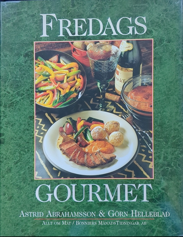 Fredagsgourmet; Astrid Abrahamsson; 1996