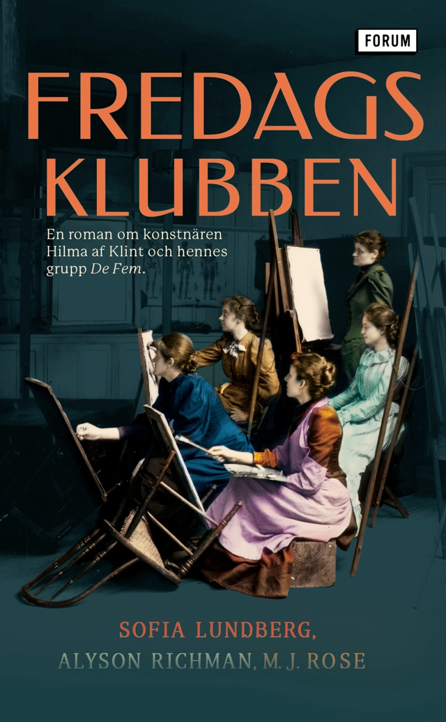 Fredagsklubben; Sofia Lundberg, Alyson Richman, M.J Rose; 2023
