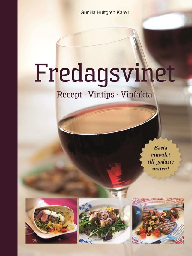 Fredagsvinet; Gunilla Hultgren Karell; 2012
