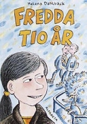 Fredda tio år; Helena Dahlbäck; 2002
