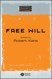 Free will; Robert Kane; 2001