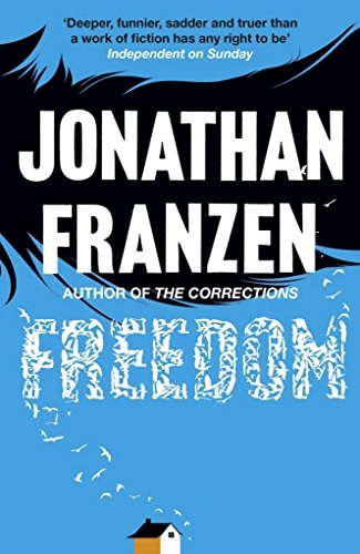Freedom; Jonathan Franzen; 2011