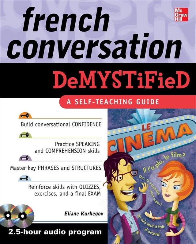 French Conversation Demystified with Two Audio CDs; Eliane Kurbegov; 2010