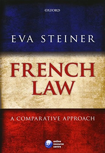 French law : a comparative approach; Eva Steiner; 2010