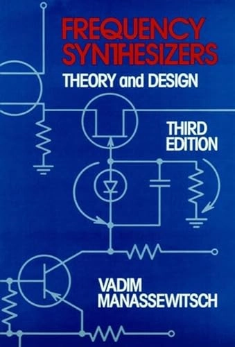 Frequency synthesizers : theory and design; Vadim Manassewitsch; 1987