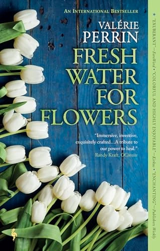 Fresh water for flowers; Valérie Perrin; 2021
