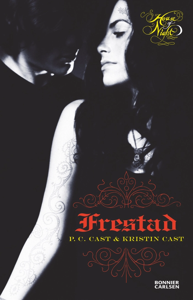 Frestad; P. C. Cast, Kristin Cast; 2011