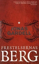 Frestelsernas berg; Jonas Gardell; 1997