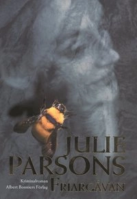 Friargåvan; Julie Parsons; 2000